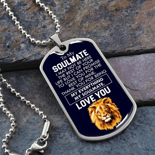 To My Soulmate Dog Tag!