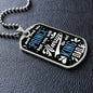 You Will Always Be My KIng DAD! Dog Tag!