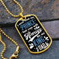 You Will Always Be My KIng DAD! Dog Tag!