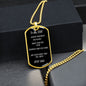 To My Son Love Dad. Dog Tag