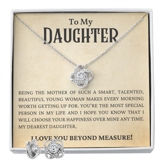 To My Daughter I Love You Beyond Measure!
