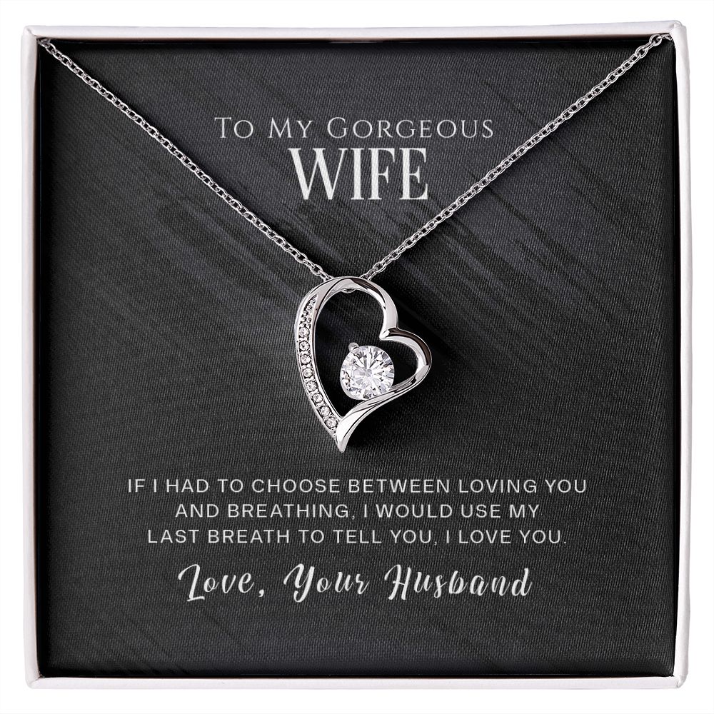 To My Gorgeous Wife!