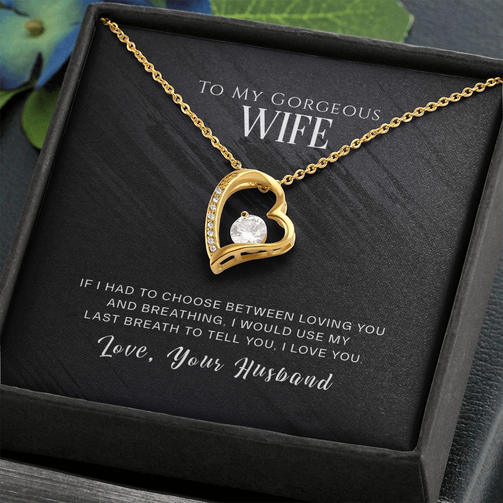 To My Gorgeous Wife!
